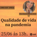 Lives CCET: Qualidade de vida na pandemia