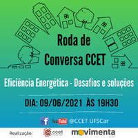 Roda de Conversa CCET: Eficiência Energética - Desafios e soluções