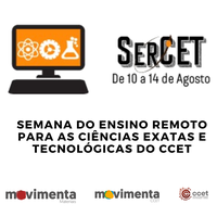 Semana do Ensino Remoto para as Ciências Exatas e Tecnológicas do CCET - SERCET 2020